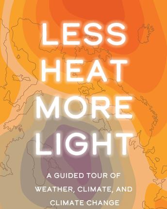Less Heat More Light book cover